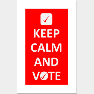 Keep Calm and Vote Posters and Art